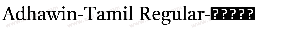Adhawin-Tamil Regular字体转换